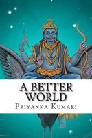 A Better World 1545510237 Book Cover