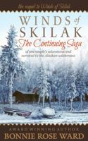Winds of Skilak: The Continuing Saga of one couple's adventures and survival in the Alaskan wilderness (Winds of Skilak, #2) 0999698702 Book Cover