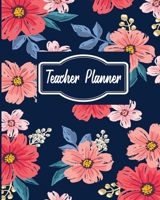 Teacher Planner: 2019-2020 Complete Yearly Lessons & Schedule: Pretty Floral with Monthly and Weekly spreads,  Academic Year Undated Weekly and ... (Inspire Teachers: Planners & Lesson Plans) 1693721619 Book Cover