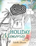 Holiday Memories: Beach themed adult coloring book relaxation: Beach scene coloring books for adults B08T6JXXVY Book Cover