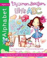 Lily Lemon Blossom Lily's ABC Show and Tell: 1536820091 Book Cover