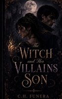 The Witch and her Villain's Son B0H1M99SZN Book Cover