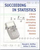 Succeeding in Statistics 0534362346 Book Cover