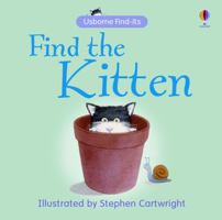 Find the Kitten (Find-Its Board Books) 0746038224 Book Cover