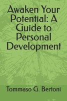 Awaken Your Potential: A Guide to Personal Development B0CLNRZFJC Book Cover