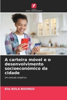 A carteira móvel e o desenvolvimento socioeconómico da cidade (Portuguese Edition) 6207790464 Book Cover