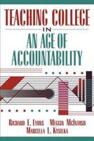 Teaching College in an Age of Accountability 0205353150 Book Cover