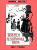 Women In Revolutionary Russia 0521319692 Book Cover