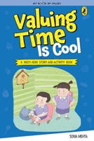 Valuing Time Is Cool (My Book of Values) 0143440489 Book Cover