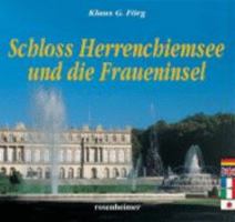 Schloss Herrenchiemsee und die Fraueninsel. 3475529238 Book Cover