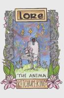 Lore: The Anima (Volume 2) 1985748673 Book Cover