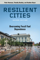 Resilient Cities: Overcoming Fossil Fuel Dependence 1610916859 Book Cover