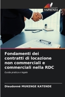 Fondamenti dei contratti di locazione non commerciali e commerciali nella RDC (Italian Edition) 6209663095 Book Cover