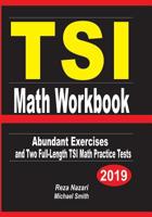 TSI Math Workbook: Abundant Exercises and Two  Full-Length TSI Math Practice Tests 1093843470 Book Cover