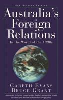 Australia's Foreign Relations: In the World of the 1990s 0522846572 Book Cover