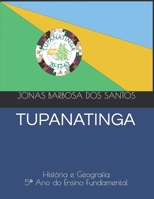 Tupanatinga: História e Geografia B099BYQWLB Book Cover
