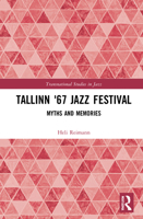 Tallinn '67 Jazz Festival: Myths and Memories 1032072946 Book Cover