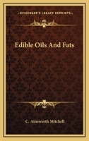 Edible Oils & Fats 1163766186 Book Cover