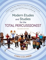 Modern Etudes and Studies for the Total Percussionist 0199389144 Book Cover