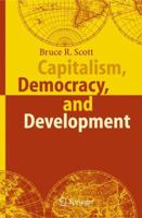 Capitalism, Democracy, and Development 3540447628 Book Cover