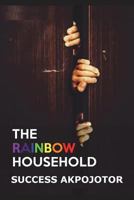 The Rainbow Household 1539087786 Book Cover