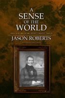 A Sense of the World 1428153454 Book Cover
