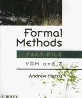 Formal Methods Fact File: VDM and Z 0471958573 Book Cover