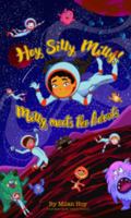 Hey Silly Milly!: Milly Meets the Advots 173428272X Book Cover