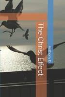 The Christ Effect B0BXNHPGRG Book Cover