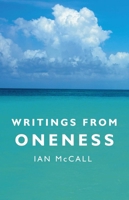 Writings from Oneness 1846944376 Book Cover