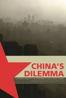 China's Dilemma: Economic Growth, the Environment, and Climate Change 081573123X Book Cover