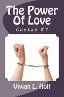 The Power Of Love: The Costas 1463701810 Book Cover