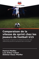 Comparaison de la vitesse de sprint chez les joueurs de football U15 6207282930 Book Cover