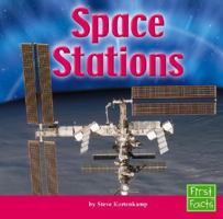 Space Stations (First Facts) 1429600640 Book Cover