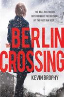 The Berlin Crossing 0755380851 Book Cover
