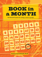 Book in a Month: The Fool-proof System for Writing a Novel in 30 Days 1582974861 Book Cover