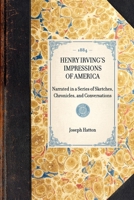 Henry Irving's Impressions of America 1884 [Hardcover] 1429004576 Book Cover