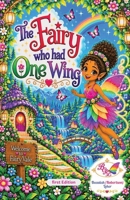 The Fairy who had One Wing (Rainbow) 1065478003 Book Cover