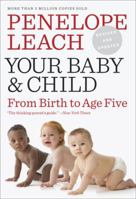 Your Baby and Child: From Birth to Age Five 0679724257 Book Cover