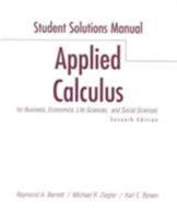 Applied Calculus for Business, Economics, Life Sciences and Social Sciences: Student Solutions Manual 0130858846 Book Cover