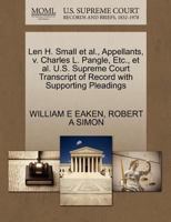 Len H. Small et al., Appellants, V. Charles L. Pangle, Etc., et al. U.S. Supreme Court Transcript of Record with Supporting Pleadings 1270648438 Book Cover