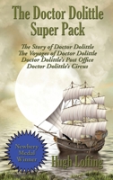 The Doctor Dolittle Super Pack: The Story of Doctor Dolittle, The Voyages of Doctor Dolittle, Doctor Dolittle's Post Office, and Doctor Dolittle's Circus 1515443396 Book Cover