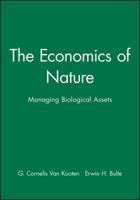 The Economics of Nature: Managing Biological Assets 0631218955 Book Cover