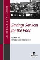 Savings Services for the Poor: An Operational Guide 1565492099 Book Cover