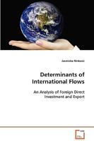 Determinants of International Flows 3639078667 Book Cover