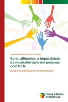 Sons, sil�ncios: a import�ncia da musicoterapia em pessoas com PEA 3330738103 Book Cover