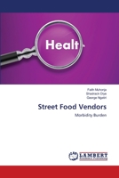 Street Food Vendors: Morbidity Burden 3659468401 Book Cover