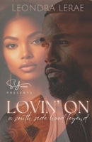 Lovin' On A Southside Hood Legend B0FTXNBPG1 Book Cover