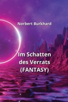 Im Schatten des Verrats (FANTASY) (German Edition) 9990438293 Book Cover