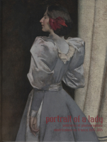 Portrait of a lady : Peintures et photographies américaines en France, 1870-1915 0932171559 Book Cover